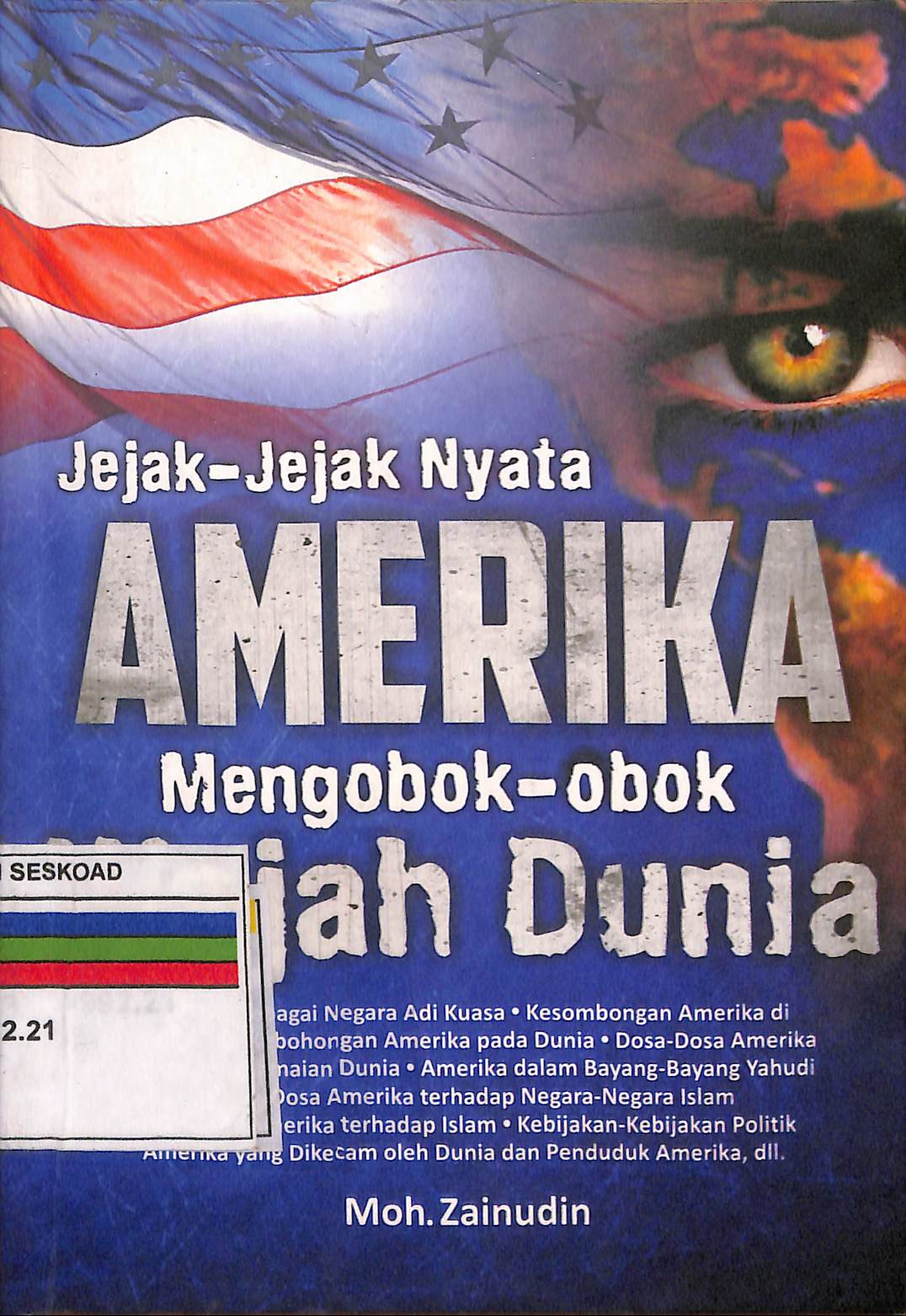 Jejak-Jejak Amerika Mengobok-Obok Wajah Dunia